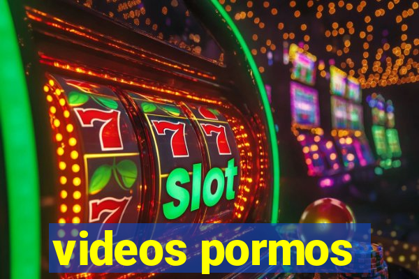 videos pormos